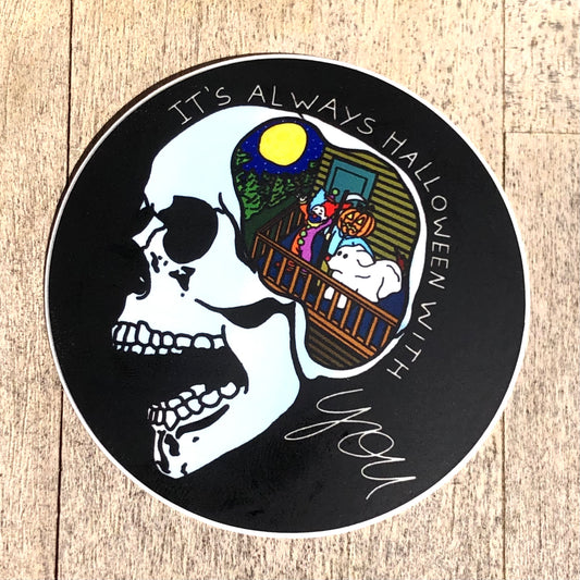 It's Always Halloween with You Sticker
