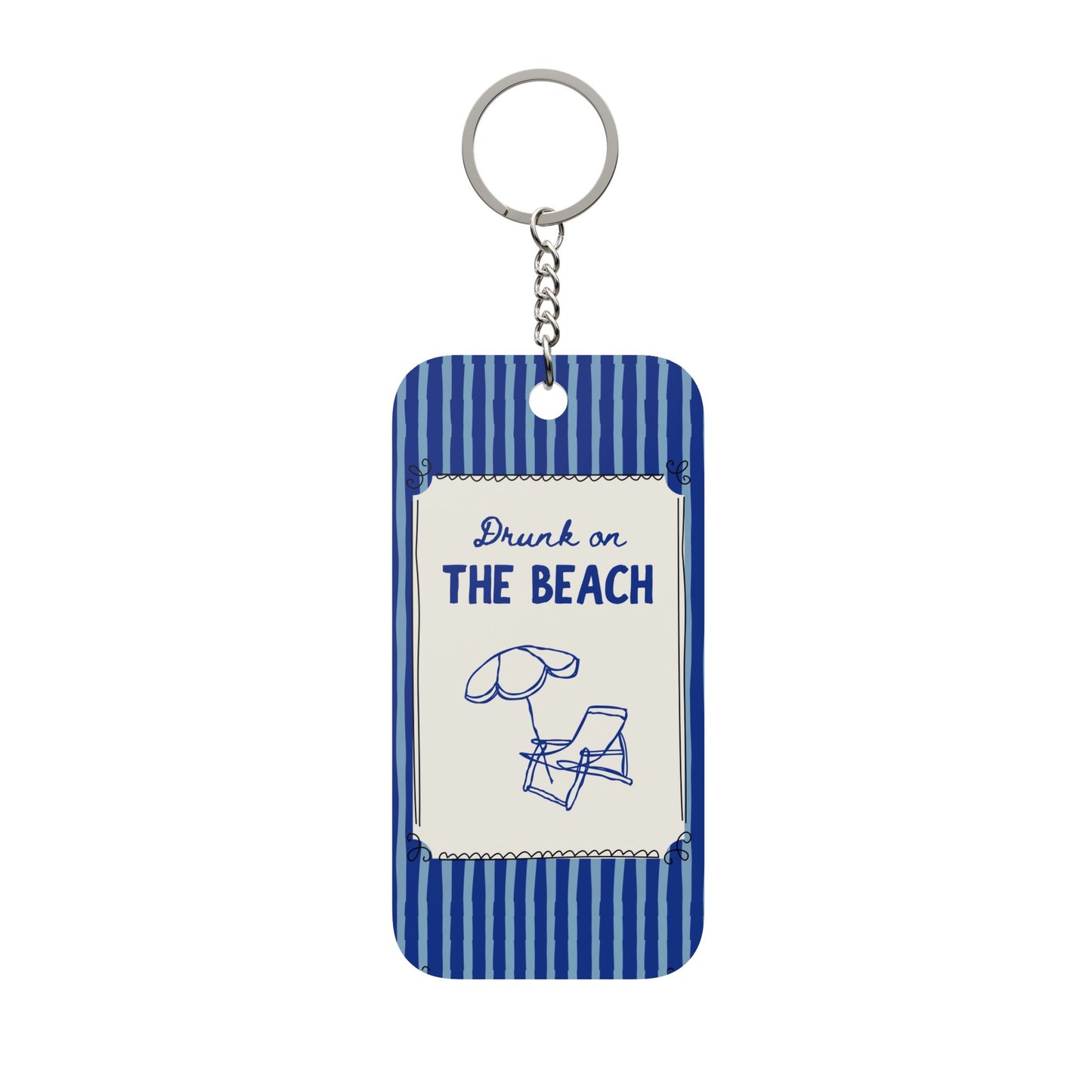Drunk on the Beach Keychain